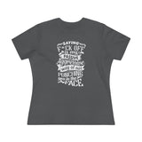 "Saying F*ck Off Is My Passive Aggressive Way Of Not Punching You in Face" Women's Premium Tee