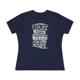 "Saying F*ck Off Is My Passive Aggressive Way Of Not Punching You in Face" Women's Premium Tee